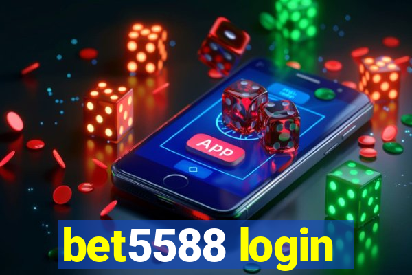 bet5588 login